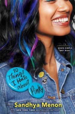 10 Things I Hate About Pinky by Sandhya Menon 10 Things I Hate About Pinky by Sandhya Menon