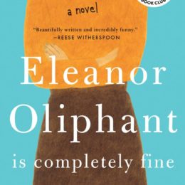 Eleanor Oliphant Is Completely Fine Gail Honeyman